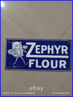 Vintage model Zephyr Flour Advertising Sign Steel plate Rusty Spot No Porcelain Vintage model Zephyr Flour Advertising Sign Steel plate Rusty Spot No Porcelain