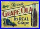 Vintage-original-advertising-Grape-Ola-soda-metal-sign-27-5-x-19-5-01-qlao
