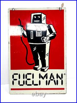 Vtg Original Fuelman Gas Station fuel Advertising Sign 24x16 Double Sided robot
