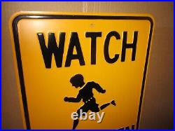 WATCH CHILDREN OLD VINTAGE ORIGINAL -USA HIGHWAY -Big 6lb Sign SCHOOL PARK