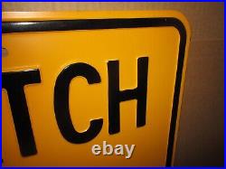 WATCH CHILDREN OLD VINTAGE ORIGINAL -USA HIGHWAY -Big 6lb Sign SCHOOL PARK